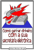 COMO GANHAR DINHEIRO COM SUA SECRETARIA ELETRÔNICA