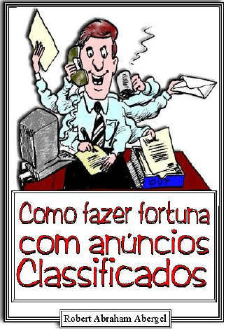 COMO FAZER FORTUNA COM ANUNCIOS CLASSIFICADOS