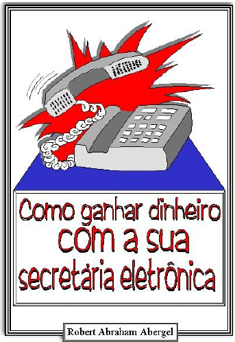 COMO GANHAR DINHEIRO COM SUA SECRETARIA ELETRÔNICA