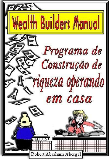 PROGRAMA DE CONSTRUÇÃO DE RIQUEZA OPERANDO EM CASA